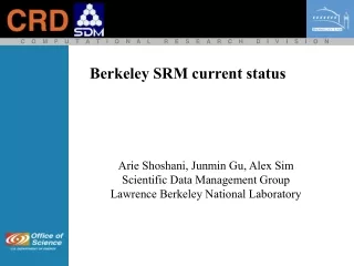 Berkeley SRM current status