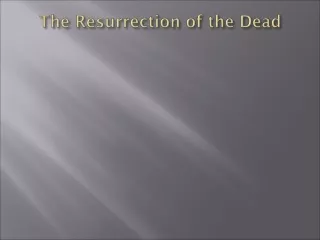 The Resurrection of the Dead