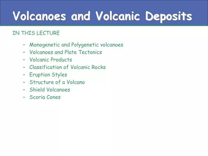 volcanoes and volcanic deposits