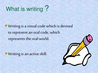 What is writing  ?