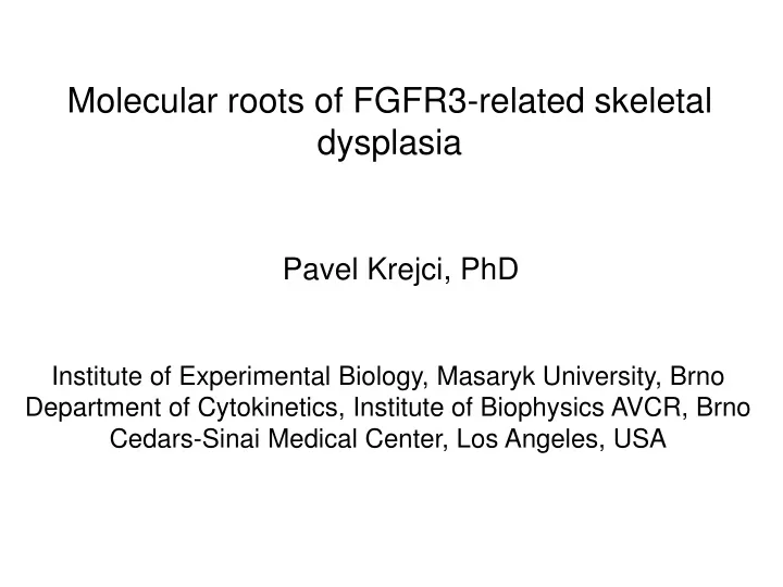 molecular roots of fgfr3 related skeletal