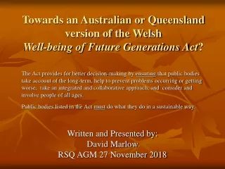 Towards an Australian or Queensland version of the Welsh  Well-being of Future Generations Act ?