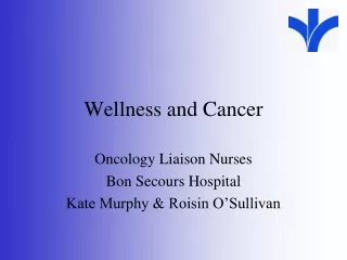 Wellness and Cancer