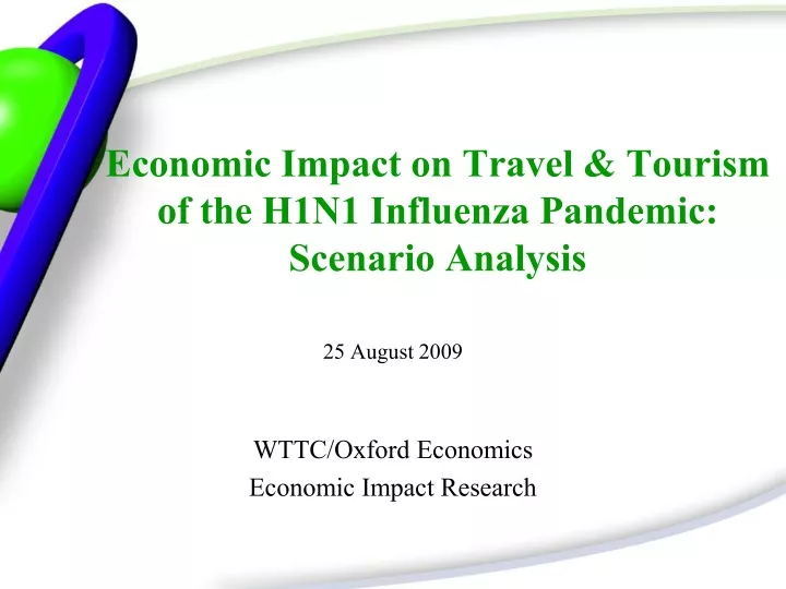 economic impact on travel tourism of the h1n1 influenza pandemic scenario analysis