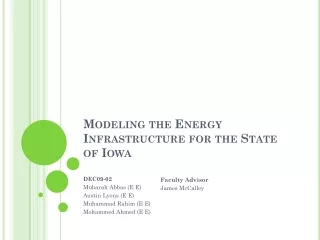 Modeling the Energy Infrastructure for the State of Iowa