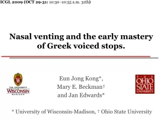 Nasal venting and the early mastery of Greek voiced stops.