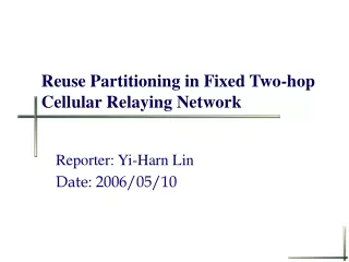 Reuse Partitioning in Fixed Two-hop Cellular Relaying Network