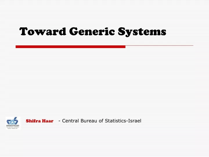 toward generic systems