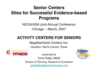 Senior Centers Sites for Successful Evidence-based Programs