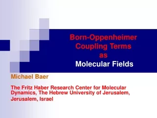 Born-Oppenheimer Coupling Terms as Molecular Fields