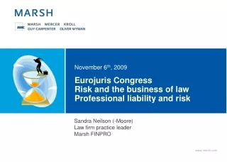 Eurojuris Congress Risk and the business of law Professional liability and risk