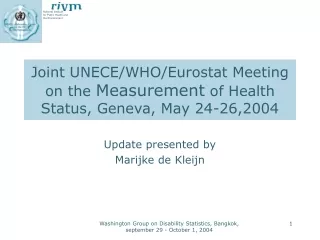 Joint UNECE/WHO/Eurostat Meeting on the  Measurement  of Health Status, Geneva, May 24-26,2004