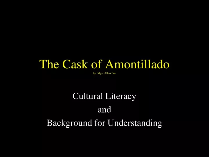 the cask of amontillado by edgar allan poe