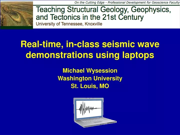 real time in class seismic wave demonstrations