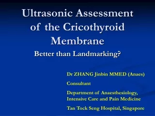 Ultrasonic Assessment  of the Cricothyroid Membrane