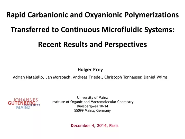 rapid carbanionic and oxyanionic polymerizations