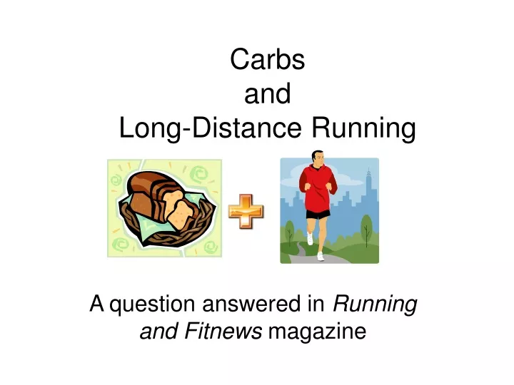 carbs and long distance running