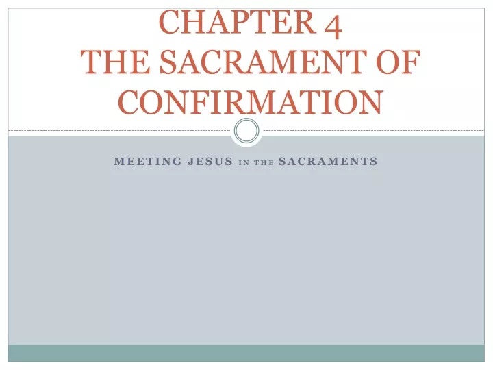 chapter 4 the sacrament of confirmation
