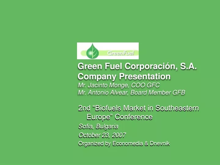 green fuel corporaci n s a company presentation