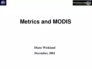 Metrics and MODIS