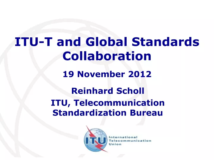 itu t and global standards collaboration