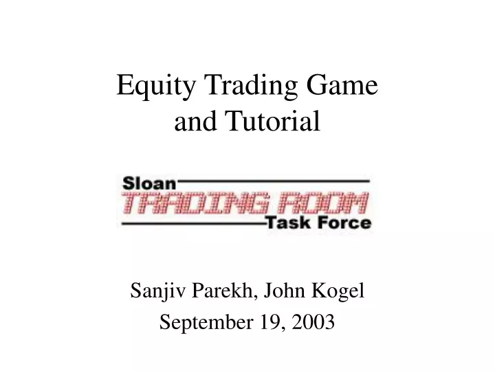 equity trading game and tutorial
