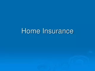 Home Insurance