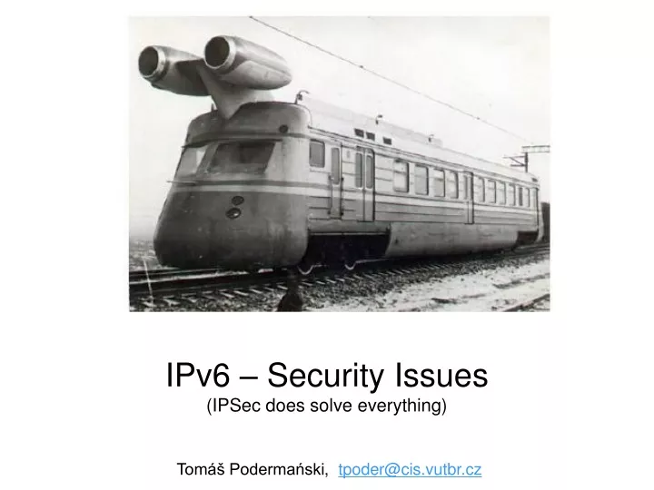 ipv6 security issues ipsec does solve everything