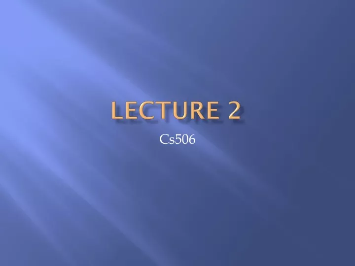 lecture 2