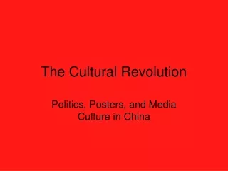 The Cultural Revolution