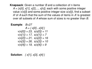 Knapsack : Given a number  B  and a collection of n items