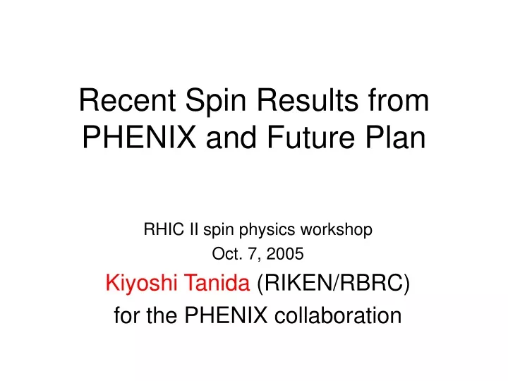 recent spin results from phenix and future plan
