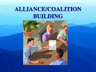 ALLIANCE/COALITION BUILDING