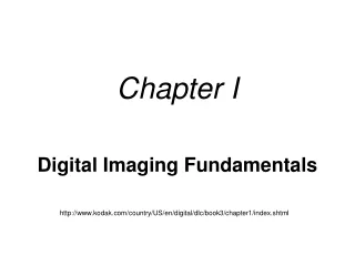 Chapter I Digital Imaging Fundamentals