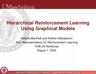 Hierarchical Reinforcement Learning  Using Graphical Models
