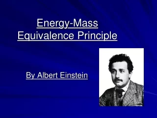 Energy-Mass Equivalence Principle