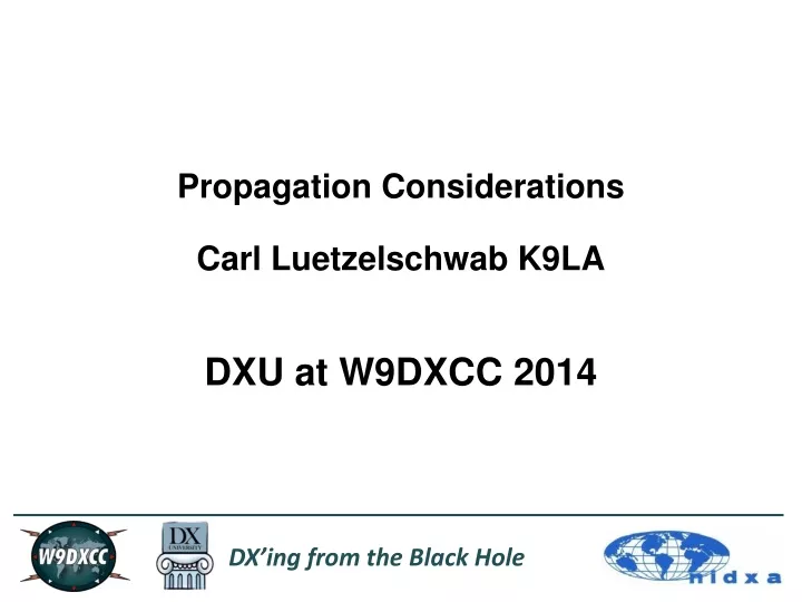 propagation considerations carl luetzelschwab k9la