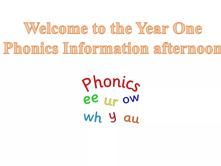 welcome to the year one phonics information