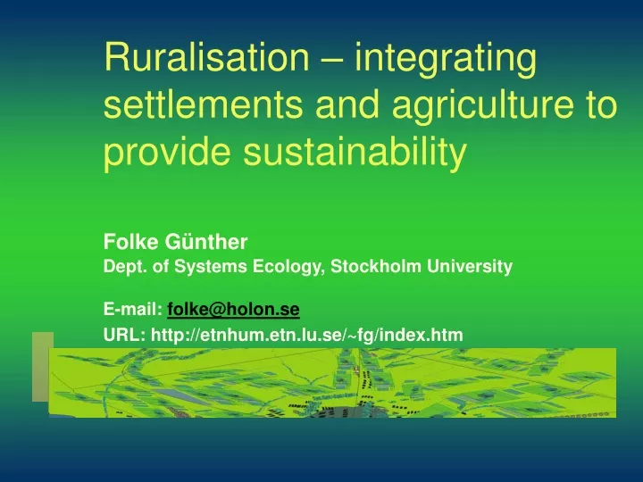 ruralisation integrating settlements and agriculture to provide sustainability