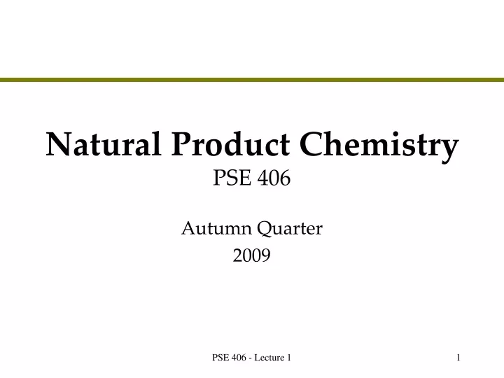 natural product chemistry pse 406