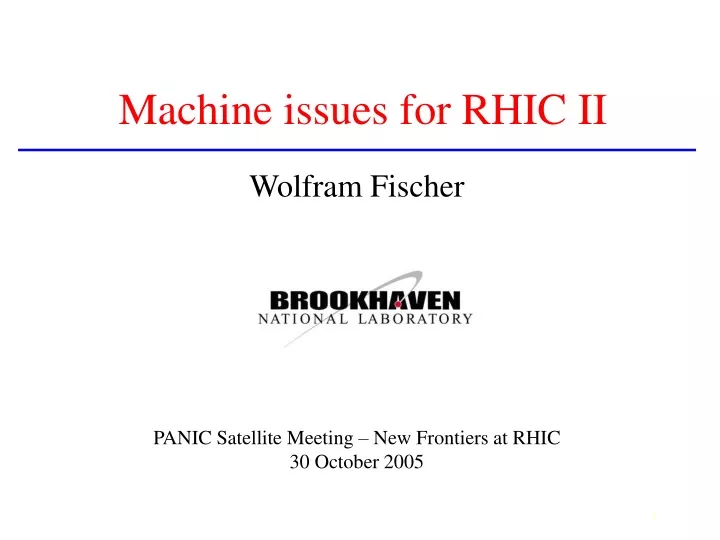 machine issues for rhic ii