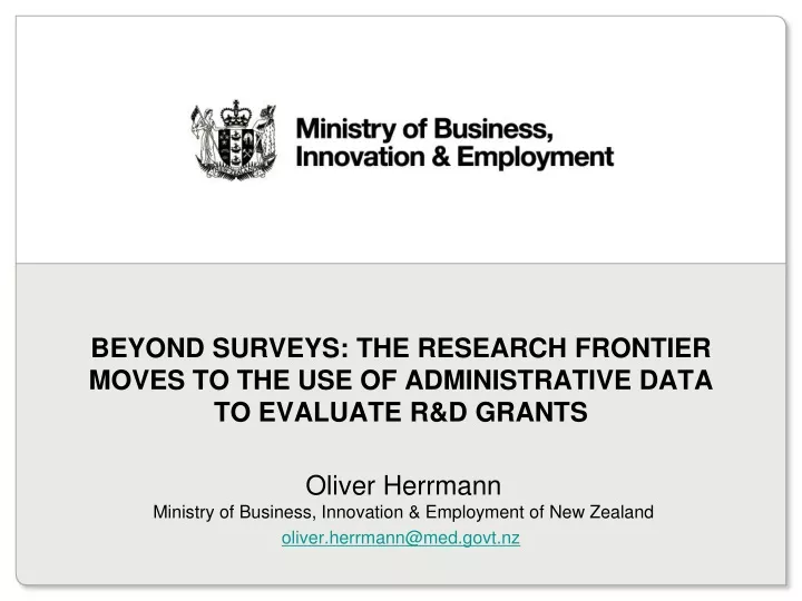beyond surveys the research frontier moves to the use of administrative data to evaluate r d grants