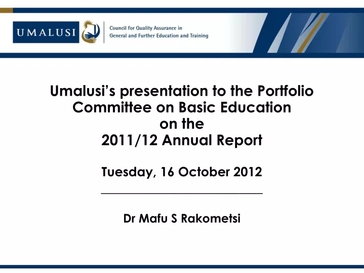 umalusi s presentation to the portfolio committee