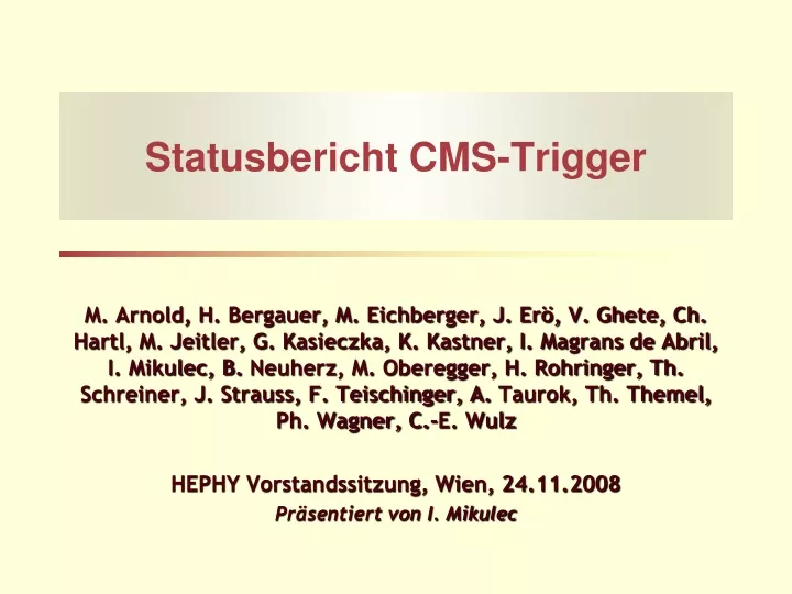 statusbericht cms trigger