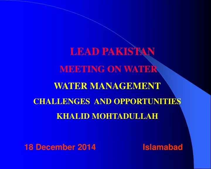 lead pakistan meeting on water water management