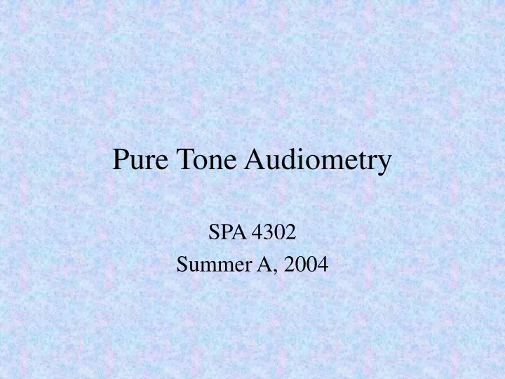 pure tone audiometry