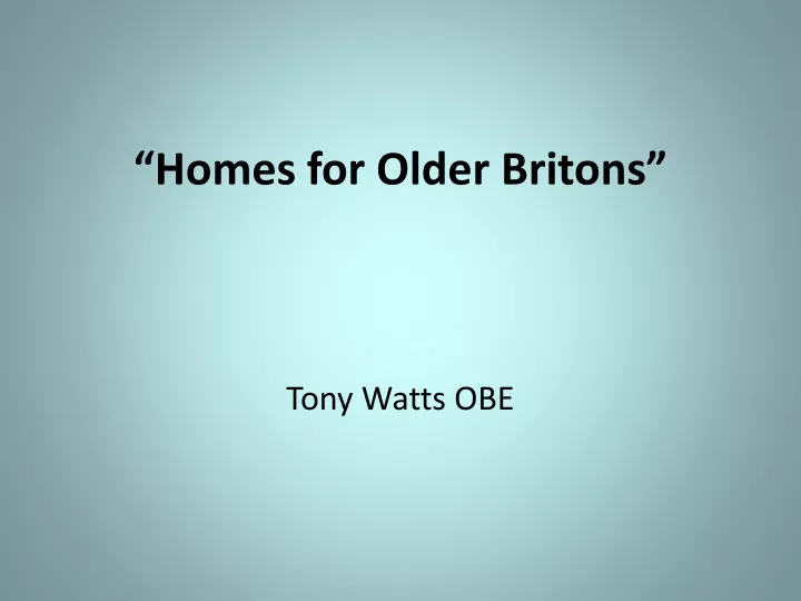 homes for older britons