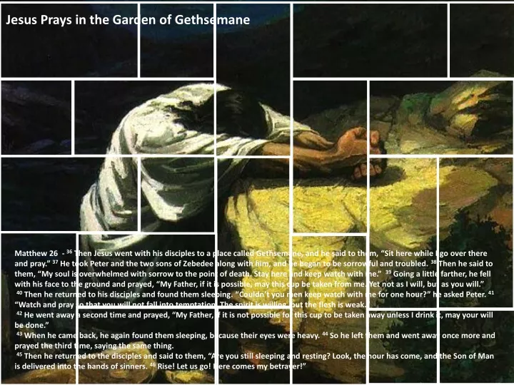 jesus prays in the garden of gethsemane