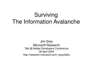 Surviving The Information Avalanche