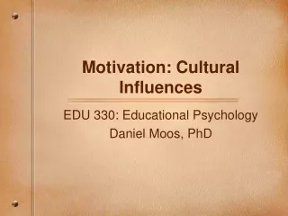 Motivation: Cultural Influences